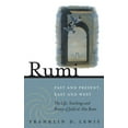 thumbnail image 1 of Rumi - Past and Present, East and West: The Life, Teachings, and Poetry of Jalal Al-Din Rumi, (Paperback), 1 of 1
