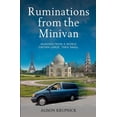 thumbnail image 1 of Ruminations from the Minivan: musings from a world grown large, then small, (Paperback), 1 of 1