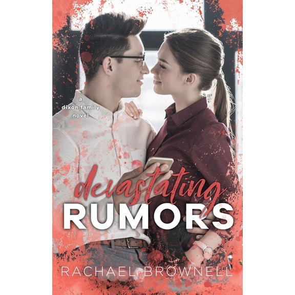 Rumors: Devastating Rumors : A Dixon Family Novel (Series #5) (Paperback)