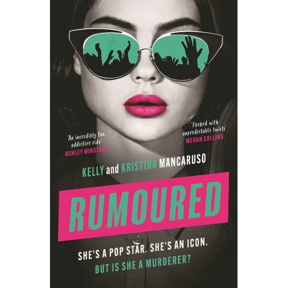 Rumoured: A Gripping Celebrity Thriller about a Pop Superstar Accused of Murder and the Truth Behind the Headlines, (Paperback)