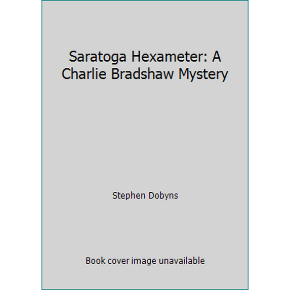 Pre-Owned Saratoga Hexameter: A Charlie Bradshaw Mystery (Hardcover) 0670825689 9780670825684