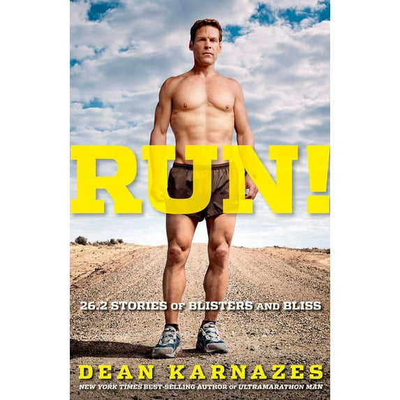 Run! 26.2 Stories of Blisters and Bliss, (Paperback)