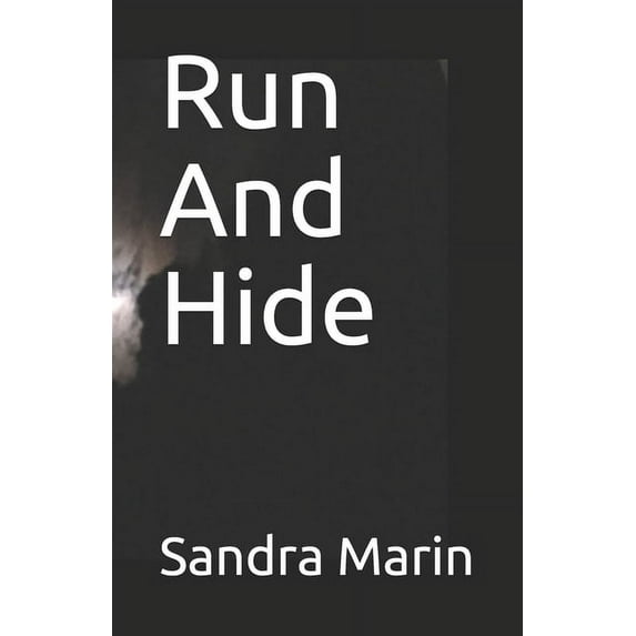 Run And Hide (Paperback)