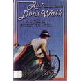 thumbnail image 1 of Pre-Owned Run, Dont Walk: A Novel Library Binding Harriet May Savitz, 1 of 1