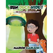 Run Duck Hide! The Martians Are Coming?, Paperback