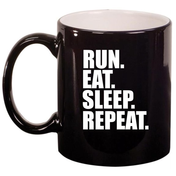 Run Eat Sleep Repeat Ceramic Coffee Mug Tea Cup Gift for Her, Him, Friend, Coworker, Wife, Husband (11oz Gloss Black)