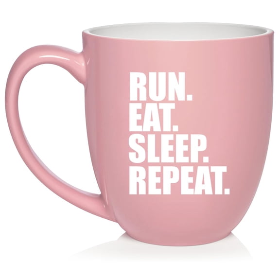 Run Eat Sleep Repeat Ceramic Coffee Mug Tea Cup Gift for Her, Him, Friend, Coworker, Wife, Husband (16oz Light Pink)