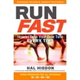 thumbnail image 1 of Pre-Owned Run Fast: How to Beat Your Best Time Every Time (Paperback) 1623366887 9781623366889, 1 of 1