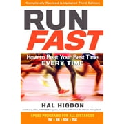 Run Fast : How to Beat Your Best Time Every Time (Paperback)