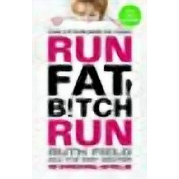 Run Fat Bitch Run: The International Bestseller (Paperback) by Ruth Field