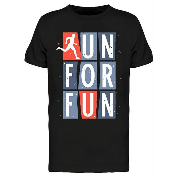 Run For Fun Quote Design T-Shirt Men -Image by Shutterstock, Male Large