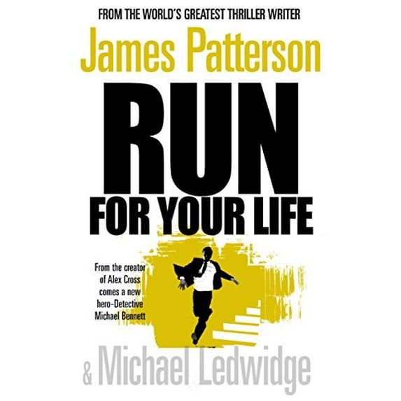 Run For Your Life - Patterson, James; Lewidge, Michael