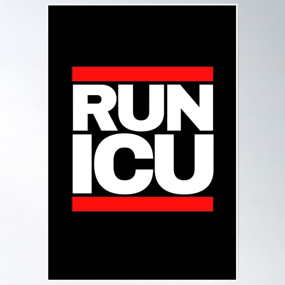 Run Icu Poster Wall Art, Modern Wall Decor, 8x12 UNFRAMED