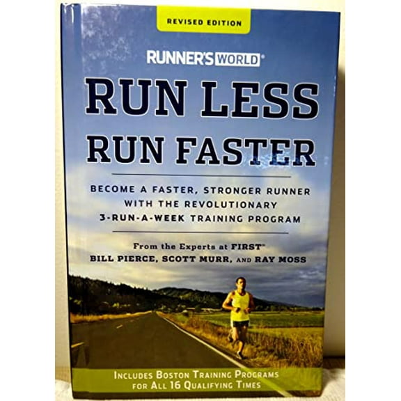 Pre-Owned Runner's World Run Less, Run Faster Become a Faster, Stronger Runner with the Revolutionary 3-Run-A-Week Training Program (Hardcover) 1609619145 9781609619145