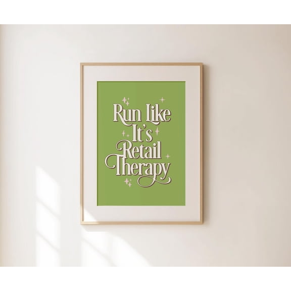 Run Like It’s Retail Therapy - Runner Quote Wall Art Poster - Retro Typography Fitness Print - Trendy Apartment Gym Decor - Size 24x36 Unframed Poster