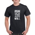 thumbnail image 1 of Run Like The Titans Just Broke Through The Wall Men Black T-Shirt, Male x-Large, 1 of 4