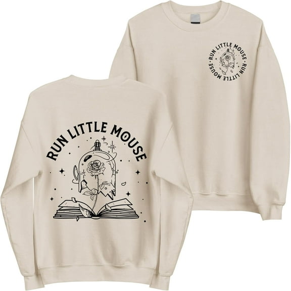 Run Little Mouse Sweatshirt - Graphic Roses Haunting Adeline Clothing for Readers, Nerd, Book Lovers
