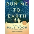 thumbnail image 1 of Run Me to Earth, (Paperback), 1 of 1
