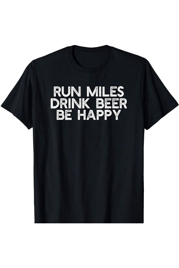 Run Miles Drink Beer Running Runner 5K Marathon Race T-S1Hirt
