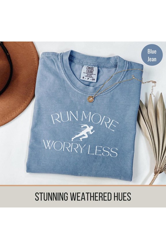 Run More Worry Less Shirt Running Tee Unisex Full Size S-5XL