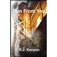 thumbnail image 1 of Run: Run From You (Series #2) (Paperback), 1 of 1