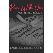 Run Run With You, Book 3, Paperback
