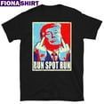 Run Spot Run Trump 2024 Funny Election Spot Run Trump 2024 T-shirt ...