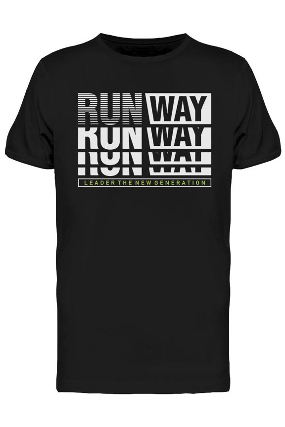 Run Way  T-Shirt Men -Image by Shutterstock, Male XX-Large