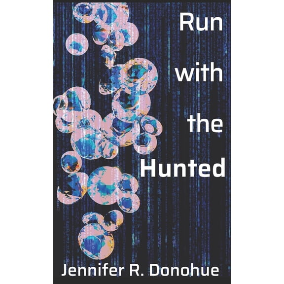 Run with the Hunted Run With the Hunted, Book 1, (Paperback)