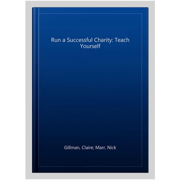 Run a Successful Charity: Teach Yourself
