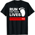 thumbnail image 1 of Run for Their Lives Bring Them Home Now T-Shirt, 1 of 3