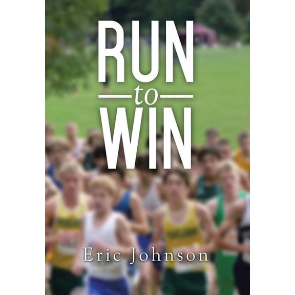 Run to Win (Hardcover)