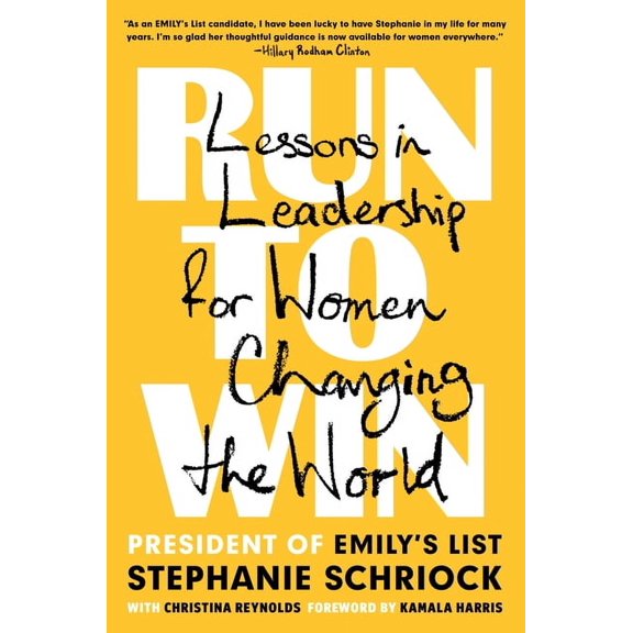 Run to Win: Lessons in Leadership for Women Changing the World, (Hardcover)