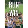 thumbnail image 1 of Run to Win, (Paperback), 1 of 1