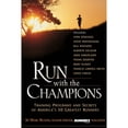 thumbnail image 1 of Run with the Champions: Training Programs and Secrets of America's 50 Greatest Runners (Paperback), 1 of 1