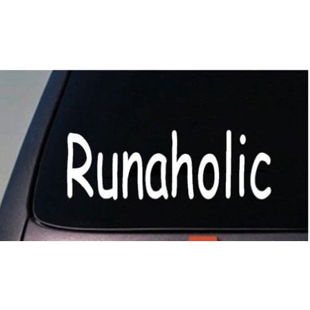 Runaholic Sticker Run Sprint Race Vinyl 6" Marathon Ironman 13.1 5k 26.2 Gift *C873*