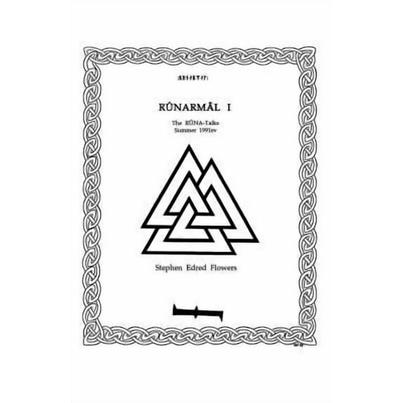 Runarmal I: The Runa-Talks: Summer 1991ev -- Stephen Edred Flowers