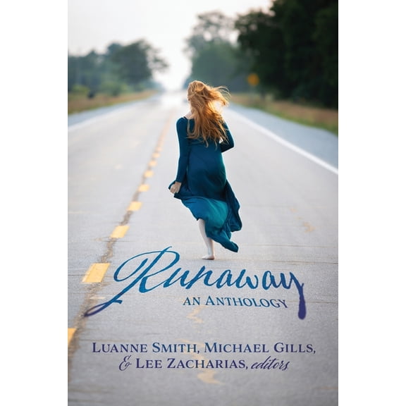 Runaway: An Anthology, (Paperback)