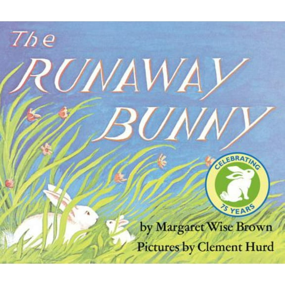 Margaret Wise Brown: The Runaway Bunny Board Book: An Easter and Springtime Book for Kids (Board Book)