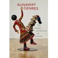 thumbnail image 1 of Runaway Genres: The Global Afterlives of Slavery, (Paperback), 1 of 1