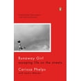 thumbnail image 1 of Runaway Girl: Escaping Life on the Streets, (Paperback), 1 of 1