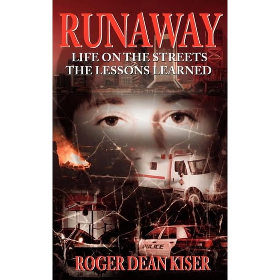 Runaway: Life on the Streets: The Lessons Learned (Paperback)