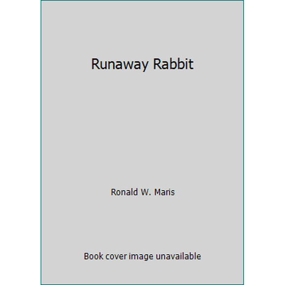 Pre-Owned Runaway Rabbit (Hardcover) 0385297645 9780385297646