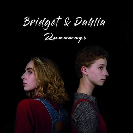 Bridget & Dahlia Runaways (CD)