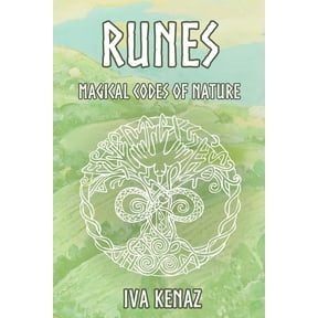 Rune Magic and Sacred Geometry Runes: Magical Codes of Nature, Book 1, (Paperback)