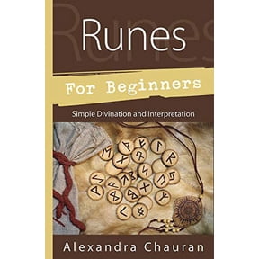 Pre-Owned Runes for Beginners: Simple Divination and Interpretation (Llewellyn's For Beginners, 46)