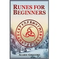 thumbnail image 1 of Runes for Beginners: The Elder Futhark Rune Stones for Divination, Norse Magic, and Modern Witchcraft (2022 Pagan Guide , (Paperback), 1 of 1