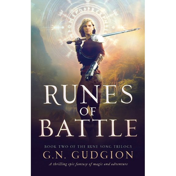 Runes of Battle: A thrilling epic fantasy of magic and adventure (Paperback) by G N Gudgion