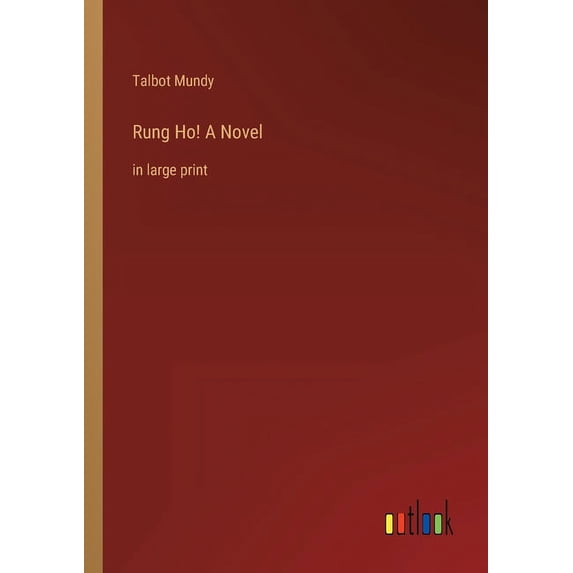 Rung Ho! A Novel : in large print (Paperback)