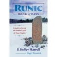 thumbnail image 1 of Pre-Owned Runic Book of Days: A Guide to Living the Annual Cycle of Rune Magick (Paperback) 1620557703 9781620557709, 1 of 1
